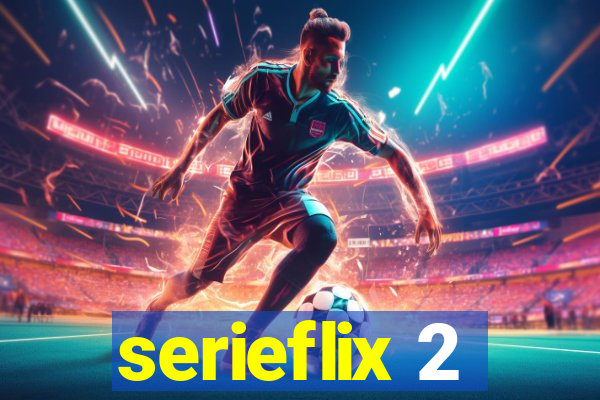 serieflix 2